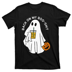 Back On My BooShit Funny Ghost Boo Halloween Spooky Season T-Shirt