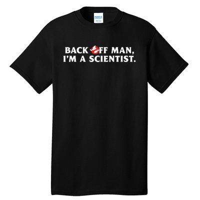 Back Off Man Tall T-Shirt