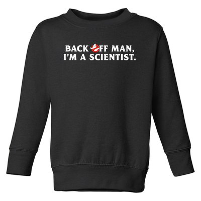 Back Off Man Toddler Sweatshirt