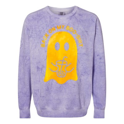 Back On My Booshit Halloween Funny Colorblast Crewneck Sweatshirt