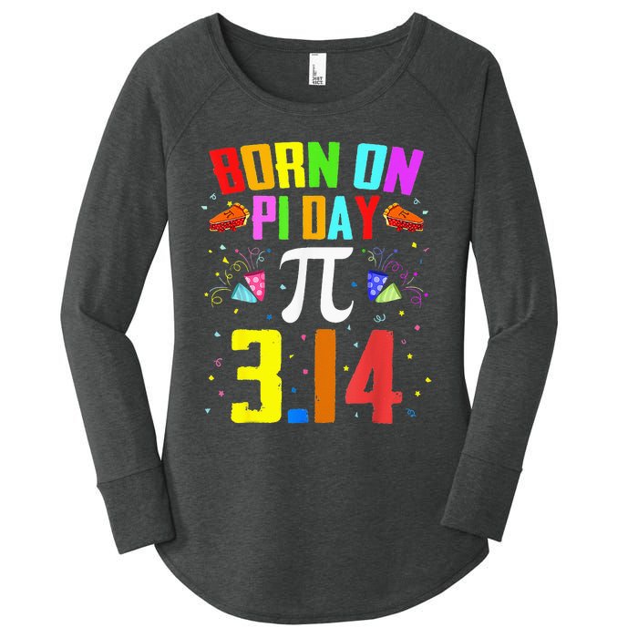 Born On March 14 Happy Pi Day Birthday Math Teacher Women's Perfect Tri Tunic Long Sleeve Shirt