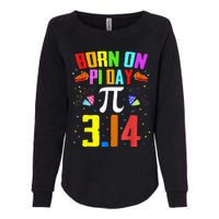 Born On March 14 Happy Pi Day Birthday Math Teacher Womens California Wash Sweatshirt