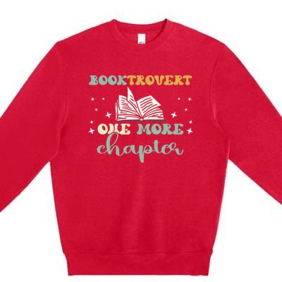 Booktrovert One More Chapter Gift Premium Crewneck Sweatshirt