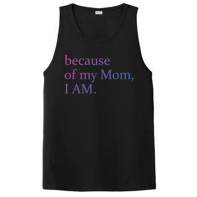 Because Of My Mom I Am Cute Gift PosiCharge Competitor Tank