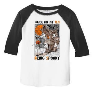 Back on my BS being spooky boo skeleton pumpkin Halloween  Toddler Fine Jersey T-Shirt