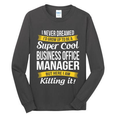 Business Office Manager Funny Gift Tall Long Sleeve T-Shirt