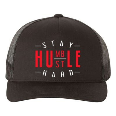 Business Owner Money Stay Humble Hustle Hard Yupoong Adult 5-Panel Trucker Hat