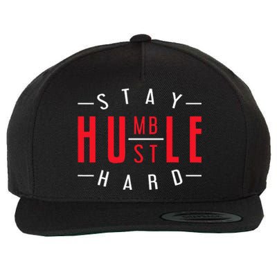 Business Owner Money Stay Humble Hustle Hard Wool Snapback Cap