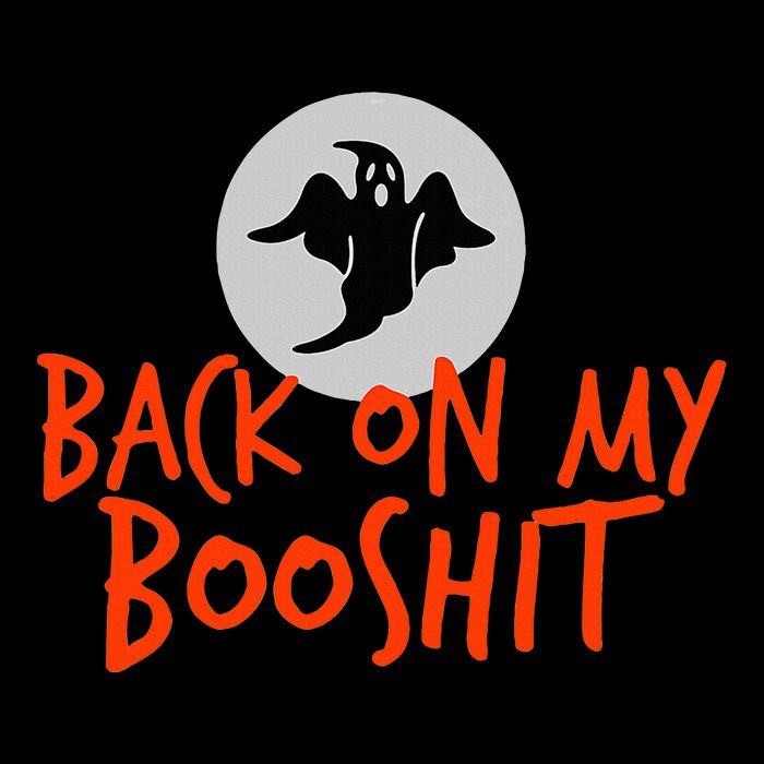 Back On My BooShit Boo Bullshit Bull Shit Halloween Fun Gift Drawstring Bag