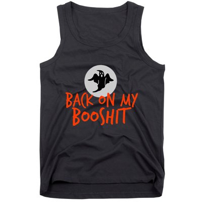 Back On My BooShit Boo Bullshit Bull Shit Halloween Fun Gift Tank Top