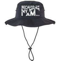 Because Of My Mom I Am Cute Gift Legacy Cool Fit Booney Bucket Hat