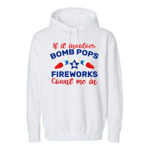 Bomb Pops And Fireworks Garment-Dyed Fleece Hoodie