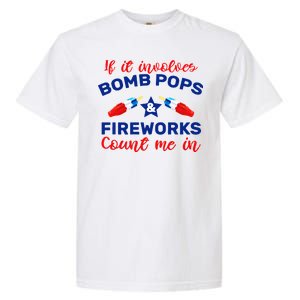 Bomb Pops And Fireworks Garment-Dyed Heavyweight T-Shirt