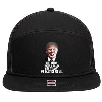 Biden One Nation Under A Fraud 7 Panel Mesh Trucker Snapback Hat