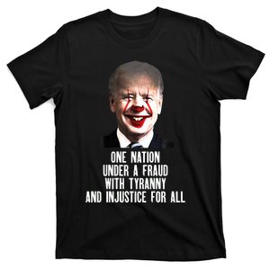 Biden One Nation Under A Fraud T-Shirt