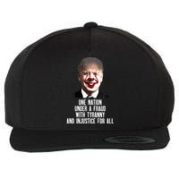 Biden One Nation Under A Fraud Wool Snapback Cap