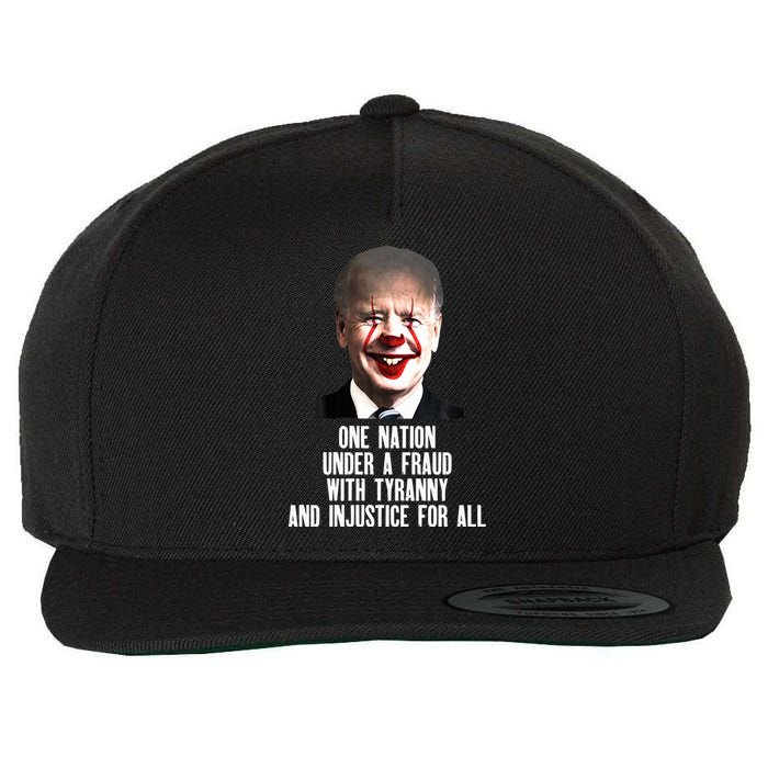 Biden One Nation Under A Fraud Wool Snapback Cap