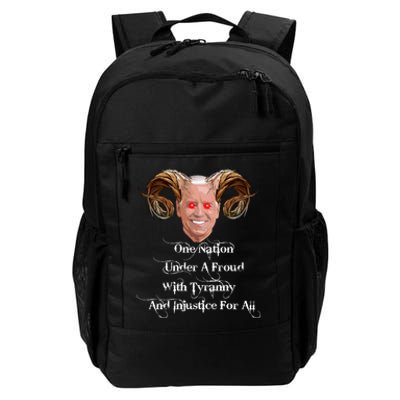 Biden One Nation Under A Fraud With Tyranny Daily Commute Backpack