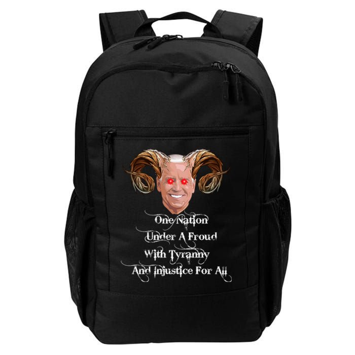 Biden One Nation Under A Fraud With Tyranny Daily Commute Backpack