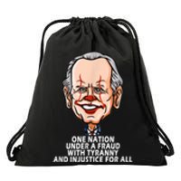 Biden One Nation Under A Fraud With Tyranny Drawstring Bag