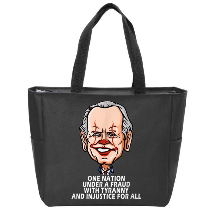 Biden One Nation Under A Fraud With Tyranny Zip Tote Bag