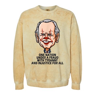 Biden One Nation Under A Fraud With Tyranny Colorblast Crewneck Sweatshirt