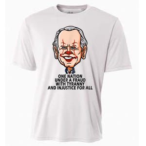 Biden One Nation Under A Fraud With Tyranny Cooling Performance Crew T-Shirt