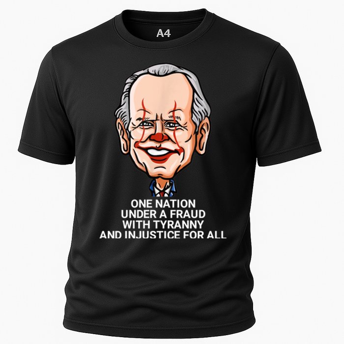 Biden One Nation Under A Fraud With Tyranny Cooling Performance Crew T-Shirt