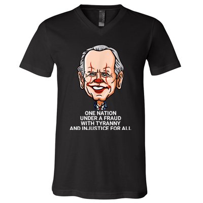 Biden One Nation Under A Fraud With Tyranny V-Neck T-Shirt