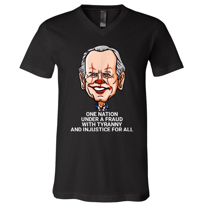 Biden One Nation Under A Fraud With Tyranny V-Neck T-Shirt