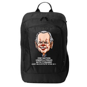 Biden One Nation Under A Fraud With Tyranny City Backpack