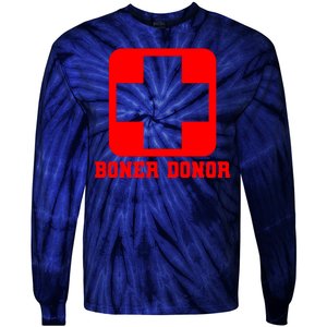 Boner Donor Adult Humor Tie-Dye Long Sleeve Shirt