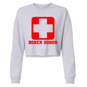 Boner Donor Adult Humor Cropped Pullover Crew