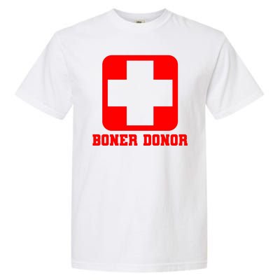 Boner Donor Adult Humor Garment-Dyed Heavyweight T-Shirt