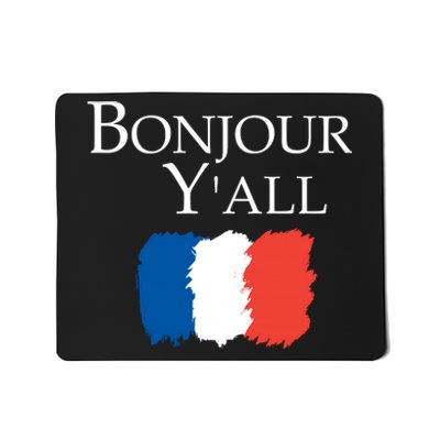 Bonjour Y'all French Parris Mousepad