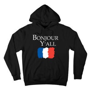 Bonjour Y'all French Parris Tall Hoodie