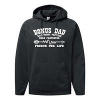 Bonus Dad Friend For Life Performance Fleece Hoodie