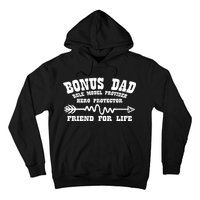 Bonus Dad Friend For Life Hoodie