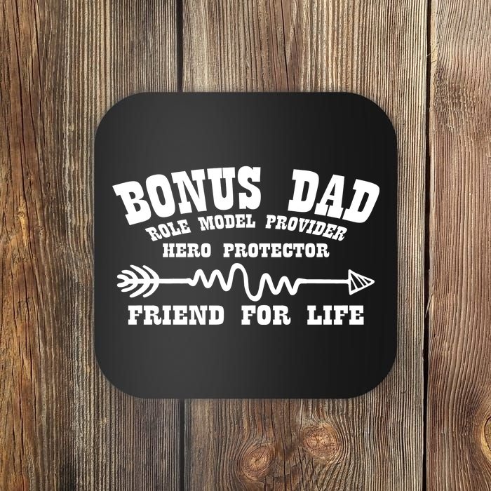 Bonus Dad Friend For Life Coaster