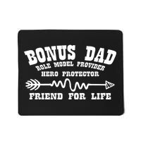 Bonus Dad Friend For Life Mousepad