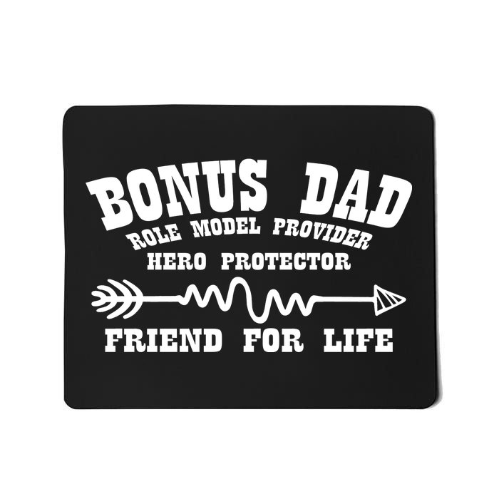 Bonus Dad Friend For Life Mousepad