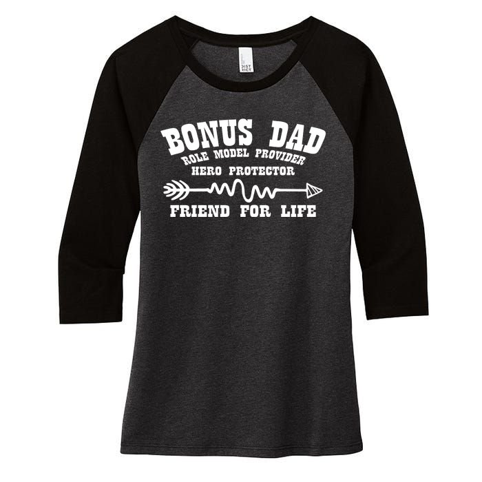 Bonus Dad Friend For Life Women's Tri-Blend 3/4-Sleeve Raglan Shirt