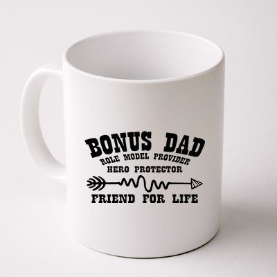 Bonus Dad Friend For Life Coffee Mug