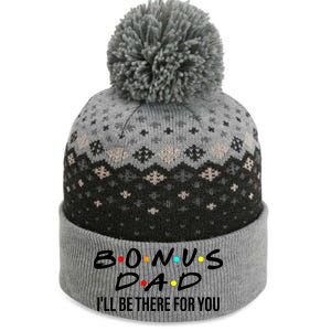 Bonus Dad I'll Be There For You The Baniff Cuffed Pom Beanie