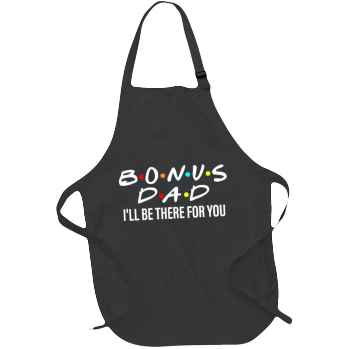Bonus Dad I'll Be There For You Apron