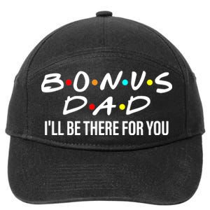 Bonus Dad I'll Be There For You 7-Panel Snapback Hat