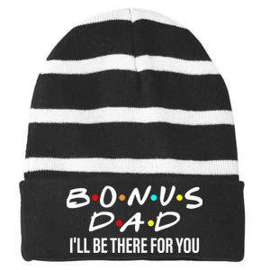 Bonus Dad I'll Be There For You Striped Beanie with Solid Band