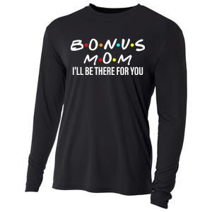 Bonus Mom I'll Be There For You Cooling Performance Long Sleeve Crew