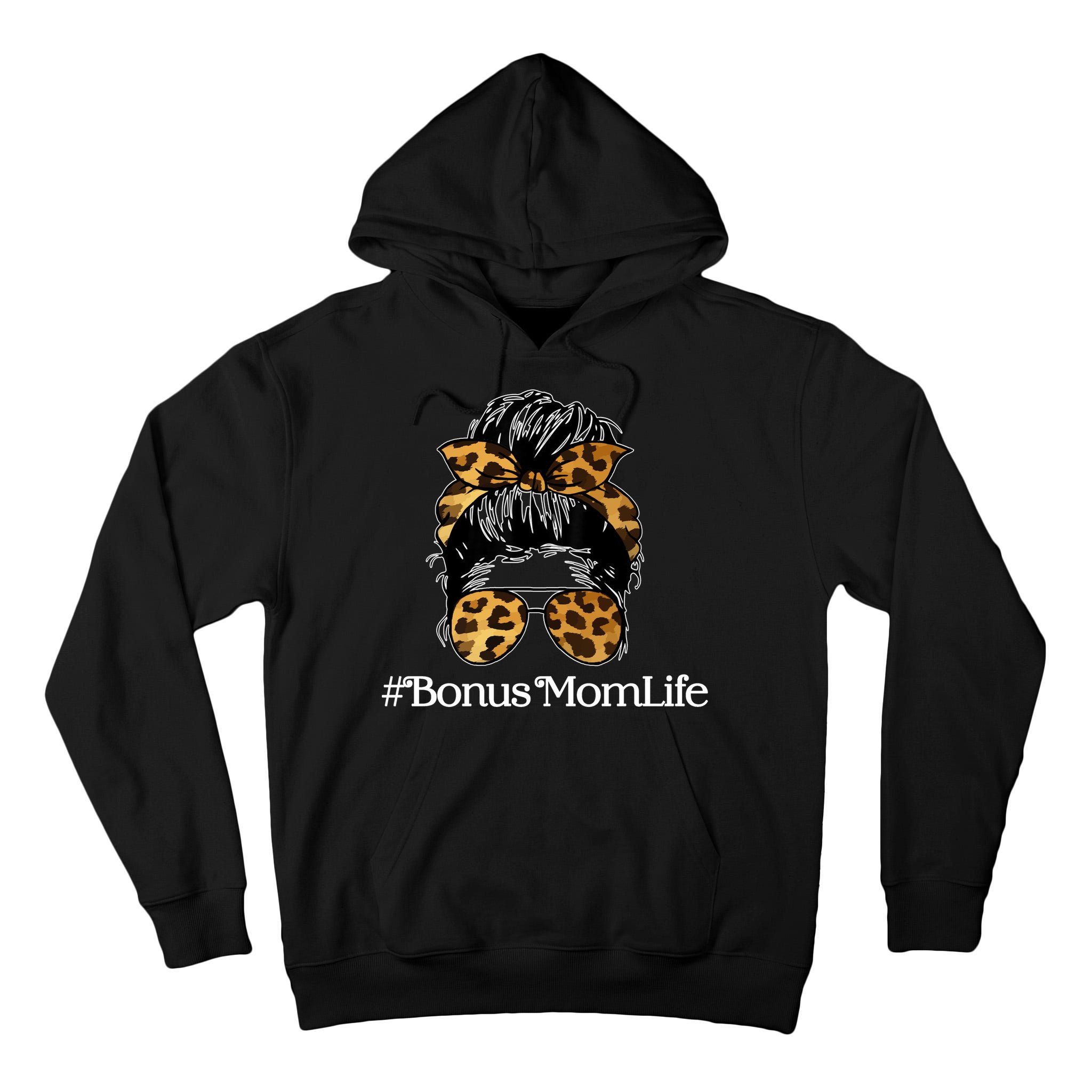 Bonus Mom Life Tall Hoodie
