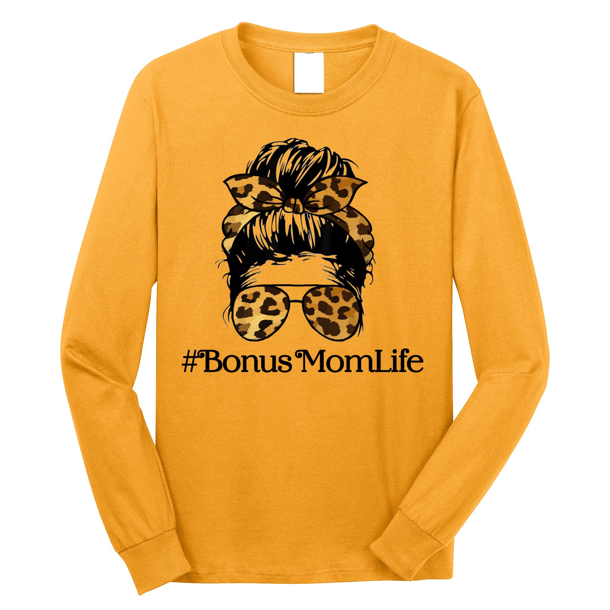 Bonus Mom Life Long Sleeve Shirt